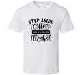 Step Aside Coffee This Is A Job For Alcohol Tee Funny Coffee Lover And Drinker T Shirt
