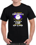 Life Throws Curveballs Motivational T-shirt Christian Religious Gift Tee Shirt