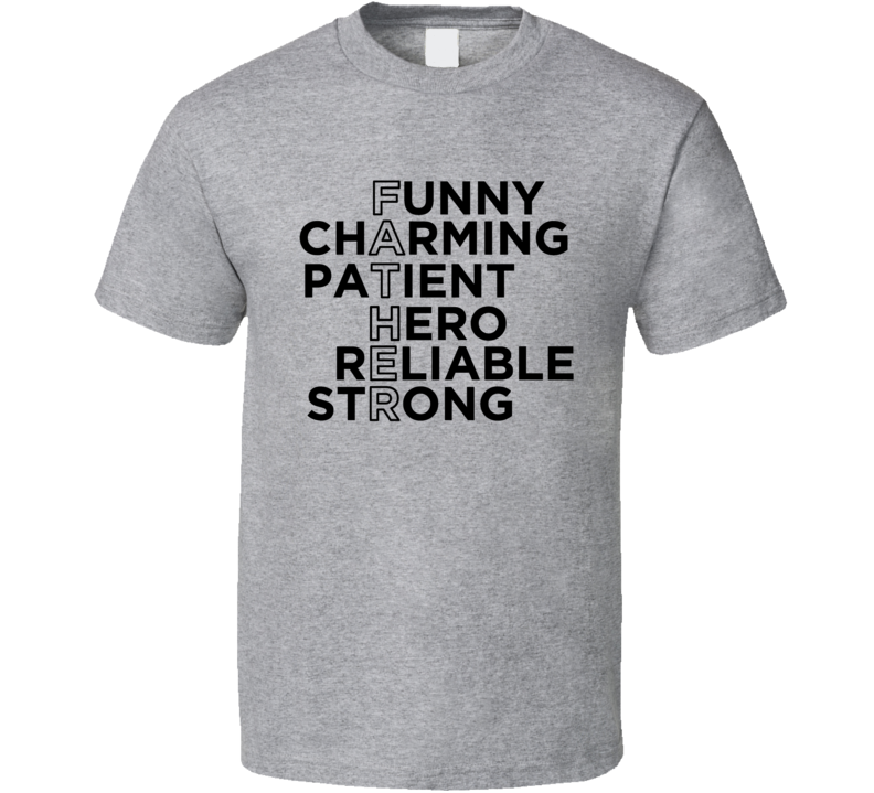 Father Funny Charming Hero Dad Novelty Family T Shirt