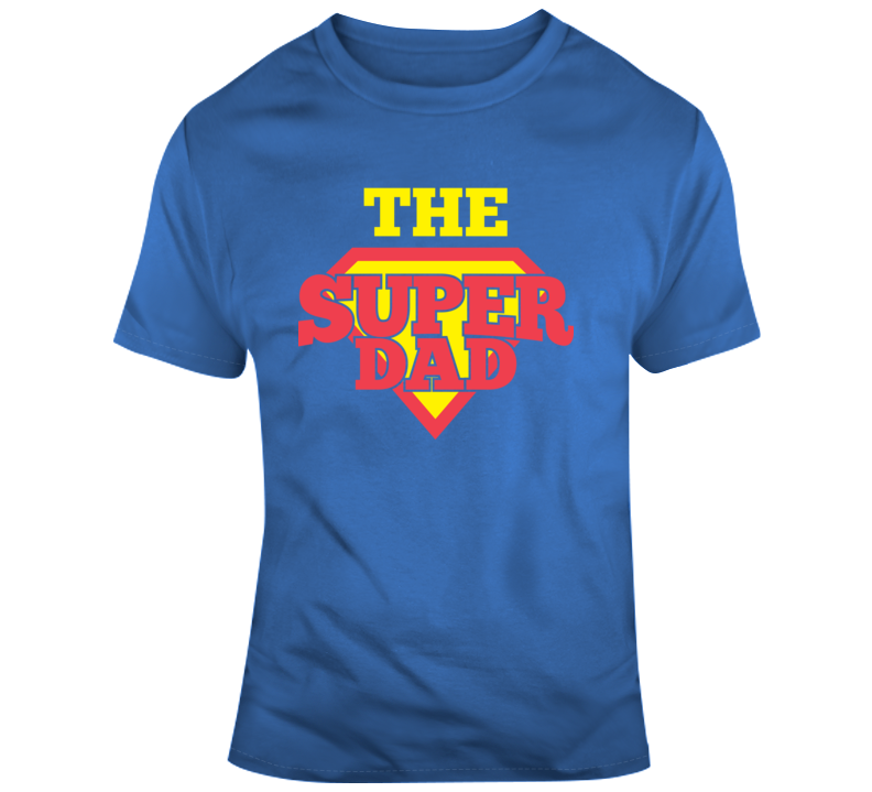 The Super Dad Novelty Tshirt Cool Happy Father Hero Tee Is A Great Gift T Shirt