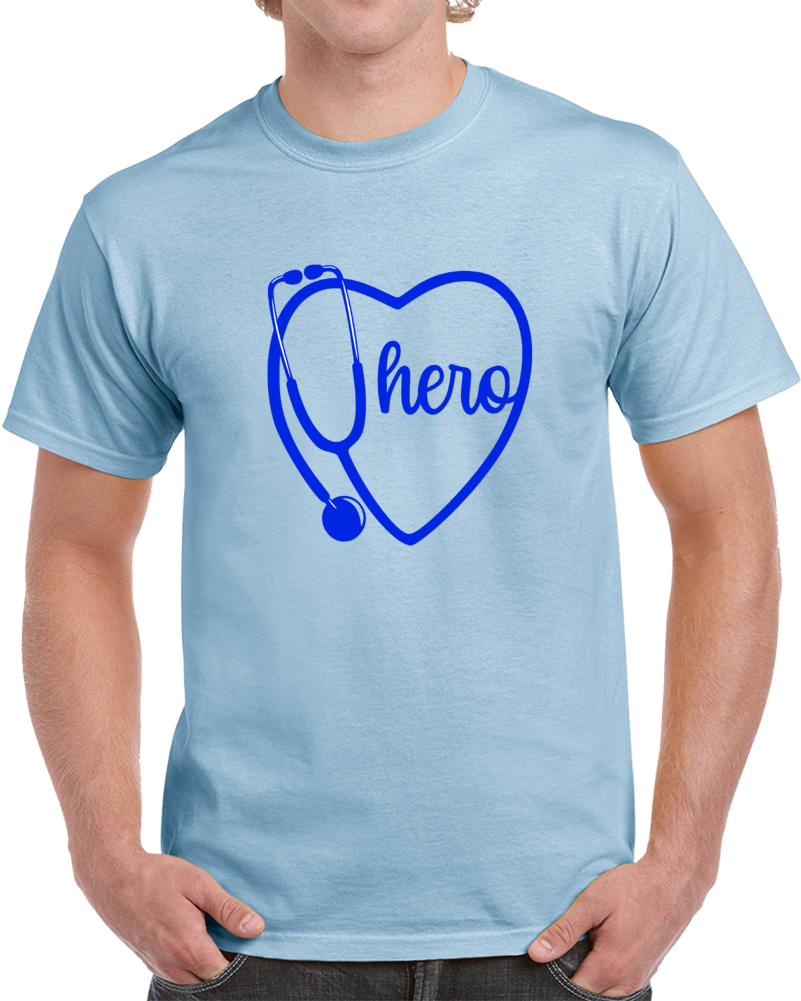Medical Hero Love &amp; Honor T-shirt - Great Gift Tee For A Doctor &amp; Nurse T Shirt