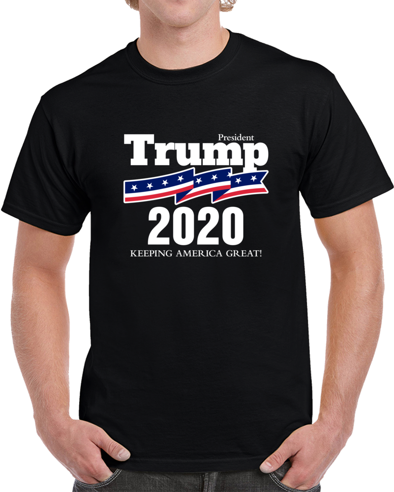 President Trump 2020 Keep America Great T Shirt Donald Trump Tee Maga Gift T Shirt