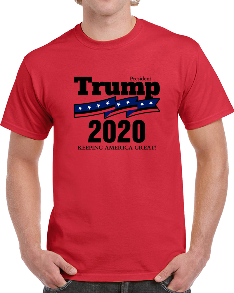 President Trump 2020 Keeping America Great Tshirt Donald Trump Tee Gift T Shirt