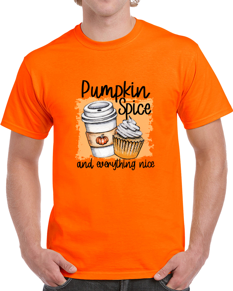 Pumpkin Spice &amp; Everything Nice T Shirt Unisex Autumn Novelty Tee Great T Shirt