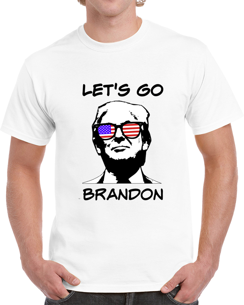 Trump Let's Go Brandon Tshirt No Joe Biden President T Shirt Nascar Funny Tee T Shirt