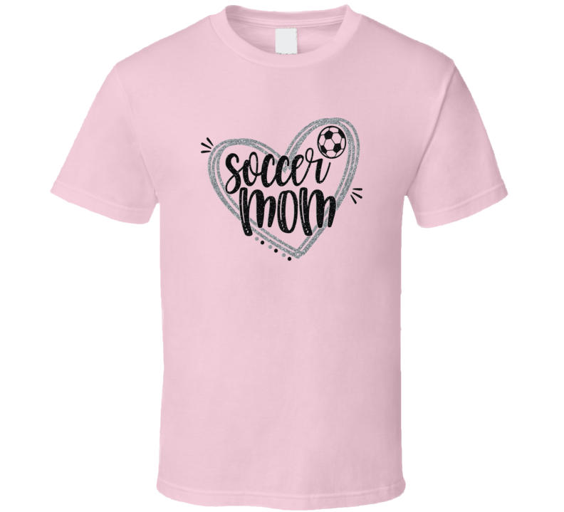 Soccer Mom Heart Fancy Glam Novelty Fashion Gift Sports Tee For Mother T Shirt