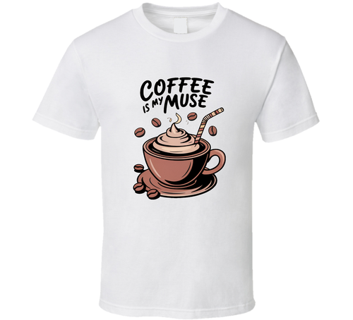 Coffee Is My Love T-Shirt – Funny Coffee Lover Tee For Caffeine Admirers &amp; Creatives T Shirt
