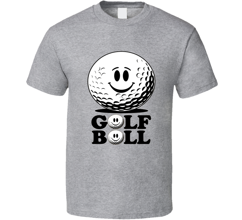 Funny Golf Ball T-shirt – Playful Tee For Golf Lovers &amp; Weekend Warriors T Shirt