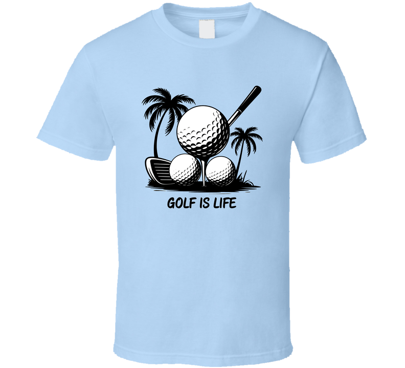Golf Is Life T-shirt With Palm Trees – Relaxed Golf Vibes For Players &amp; Fans T Shirt