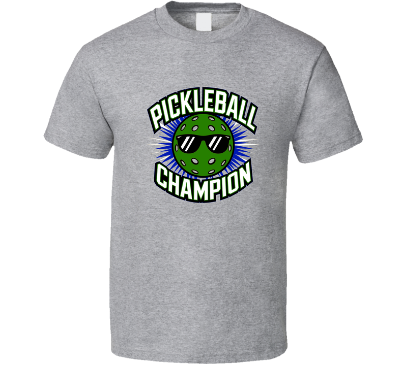 Pickleball Champion TShirt – Bold &amp; Fun Tee For Competitive Pickleball Lovers T Shirt
