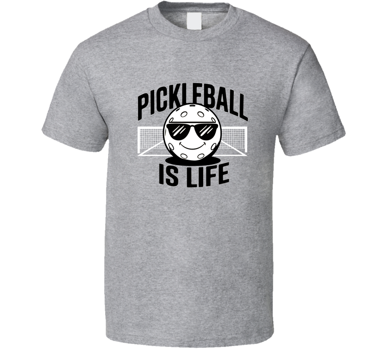 Pickleball Is Life Dude T-shirt – Fun &amp; Cool Tee For Pickleball Lovers And Players T Shirt