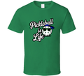 Pickleball Is Life Dude T Shirt – Fun &amp; Cool Tee For Pickleball Lovers &amp; Players T Shirt