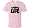 Pickleball Is Life! T-shirt – Fun &amp; Bold Tee For Pickleball Lovers &amp; Players T Shirt