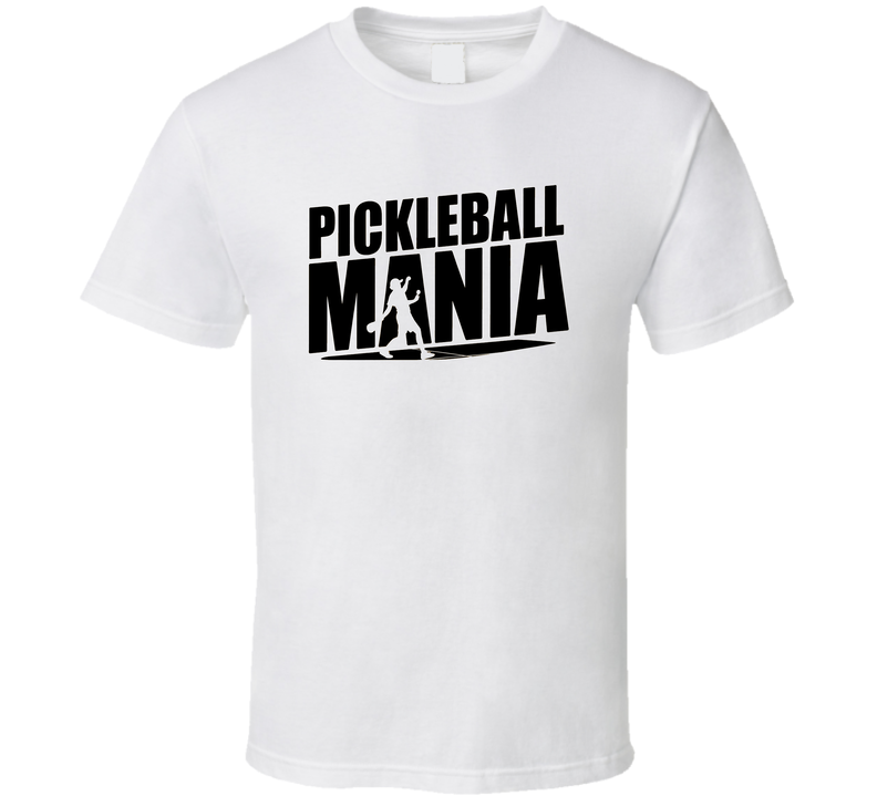 Pickleball Mania T-shirt – Fun &amp; Energetic Tee For Pickleball Fans &amp; Players T Shirt