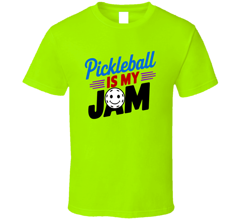Trendy New Pickleball Is My Jam T-Shirt Cool &amp; Fun Tee For Pickleball Lovers T Shirt