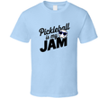 Pickleball Is My Jam T-Shirt – Cool &amp; Fun Tee For Pickleball Lovers T Shirt