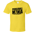 Pickleball Mania T-shirt – Bold &amp; Fun Tee For Pickleball Lovers &amp; Players T Shirt