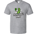 Pickleball Pro Pickle Guy T-shirt – Fun &amp; Bold Tee For Pickleball Fans And Players T Shirt