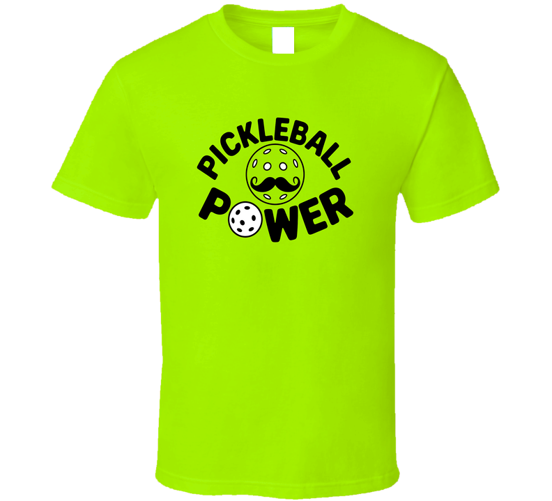 Pickleball Power T-shirt – Bold Tee For Players Who Bring The Heat To The Court T Shirt