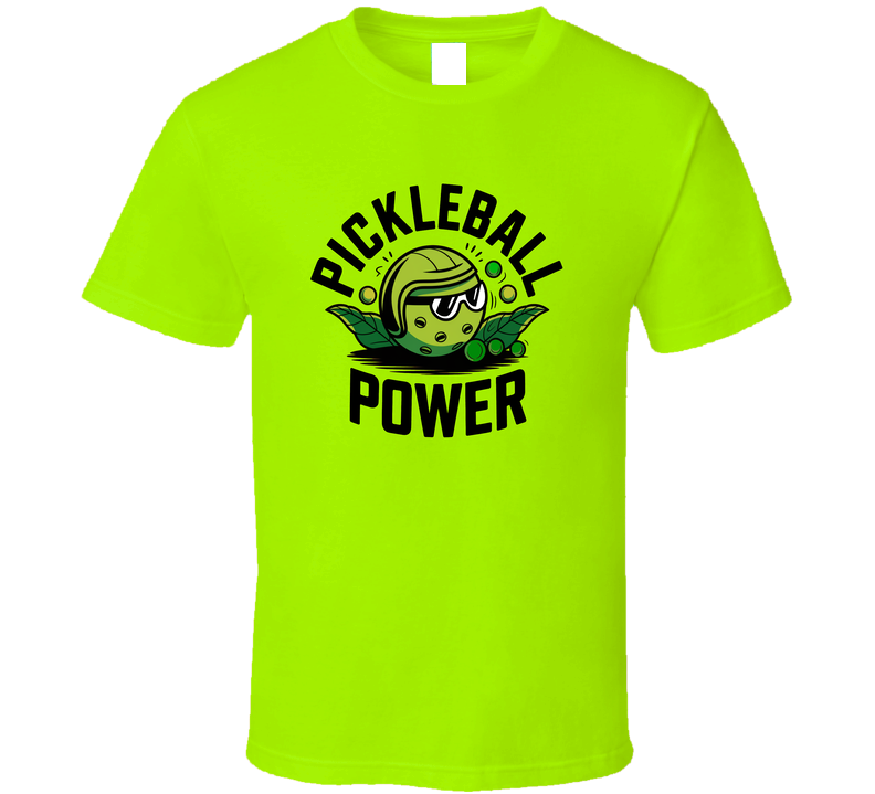 Pickleball Power Cool Ball T-shirt – Bold &amp; Fun Tee For Energetic Pickleball Fans T Shirt