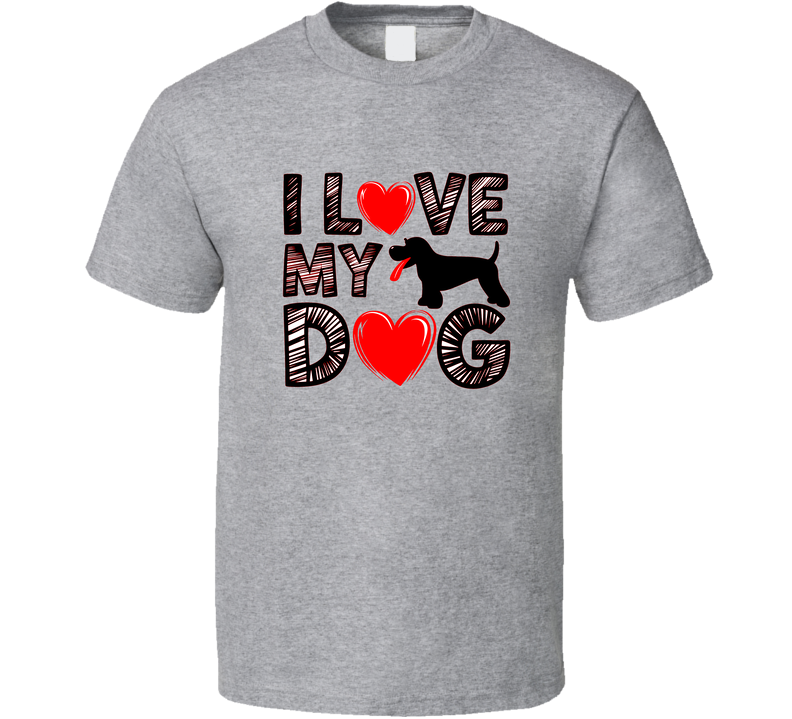  I Love My Dog Heart Puppy Tshirt – Cute &amp; Cozy Tee For Proud Puppy Lovers T Shirt