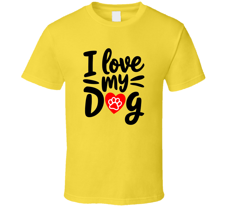 I Love My Dog Heart Puppy Tshirt – Cute &amp; Cozy Tee For Proud Puppy Lovers T Shirt