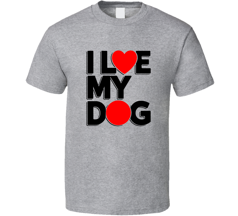 I Love My Cool Dog T-shirt – Fun &amp; Stylish Tee For Proud Pet Lovers T Shirt