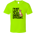 I'm Not Lazy I'm Efficient Dog Tshirt Cute Tee For Proud Puppy Lovers T Shirt