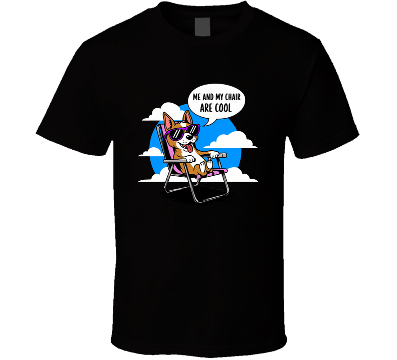 Me And My Chair T Shirt