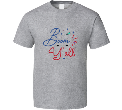 Boom Y'all Cool Patriotic Tee Usa Pride Tshirt American Flag T Shirt