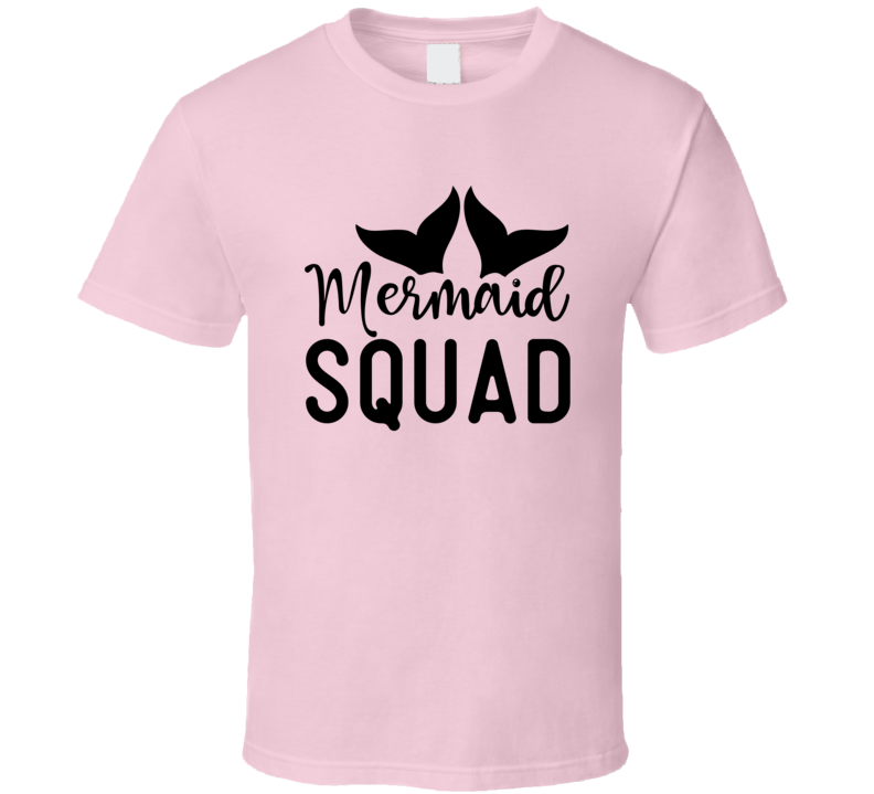 Mermaid Squad Tshirt Magical Aquatic Themed Tee Enchanted T Shirt