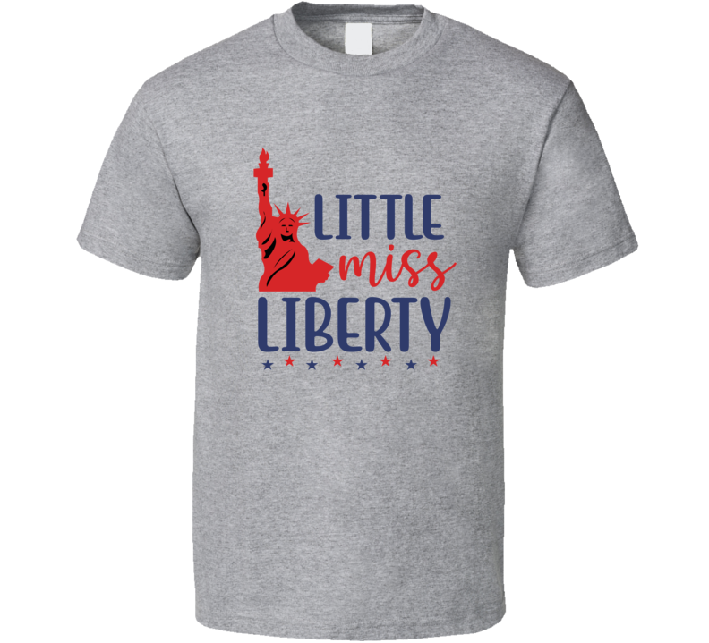 Little Miss Liberty Tee Usa Pride Tshirt July 4th T Shirt