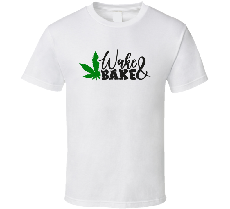 Wake &amp; Bake Tee Funny 420 Novelty Tshirt Fun Marijuana T Shirt