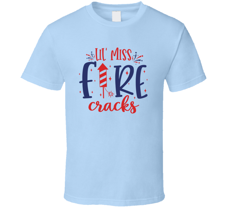 Lil Miss Fire Cracks Tee Usa Pride Tshirt July 4th T Shirt