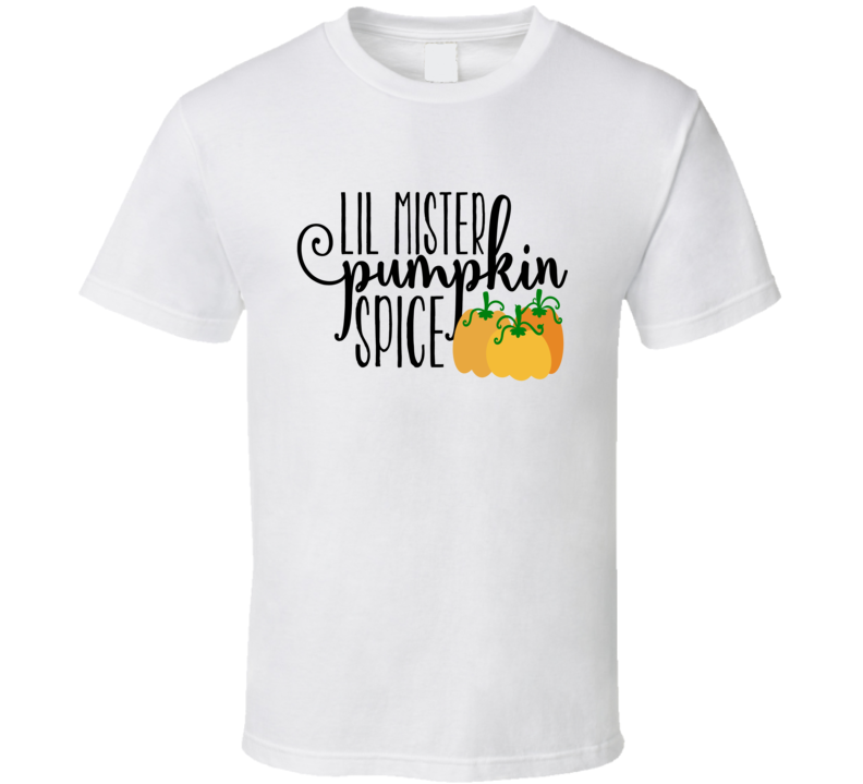 Lil Mister Pumpkin Spice Tee Cool Fall Holiday Flavor Novelty T Shirt