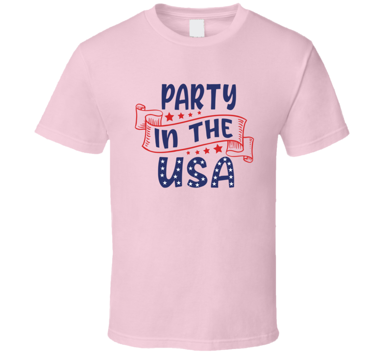 Party In The Usa Tee Usa Pride Tshirt July 4th T Shirt