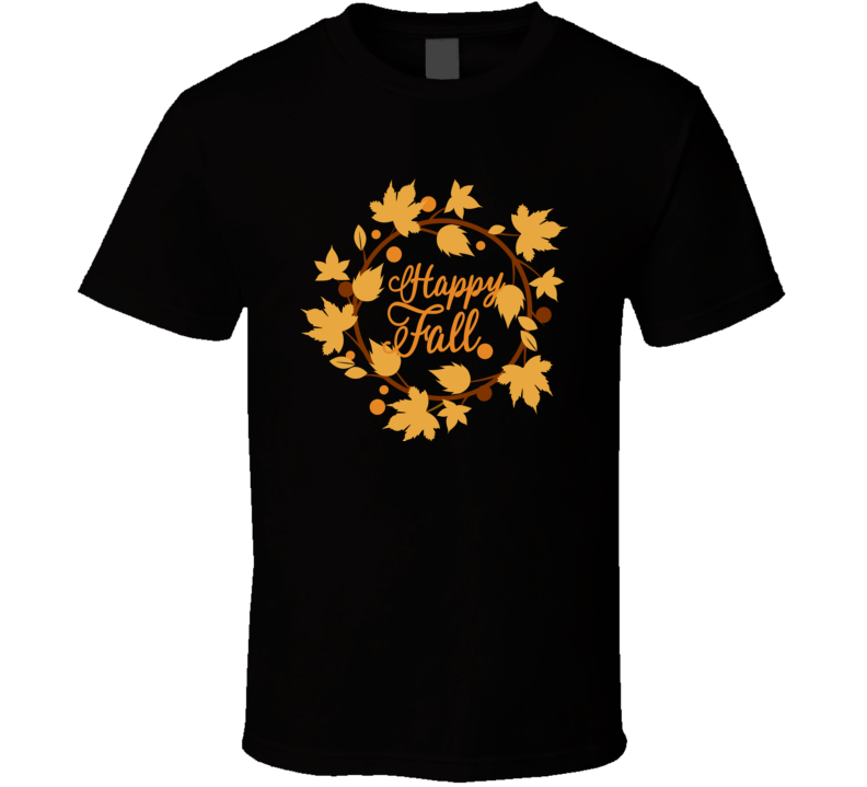 Happy Fall Leafy Wreath Tee Cool Fall Holiday Autumn Novelty T Shirt
