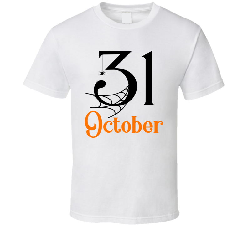 31 October Spooky Halloween Tee Cool Fall T-shirt Holiday Spooky Novelty T Shirt