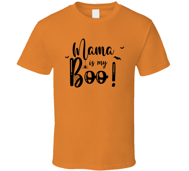Mama Is My Boo Funny Halloween Tee Cool Fall T-shirt Holiday Novelty T Shirt