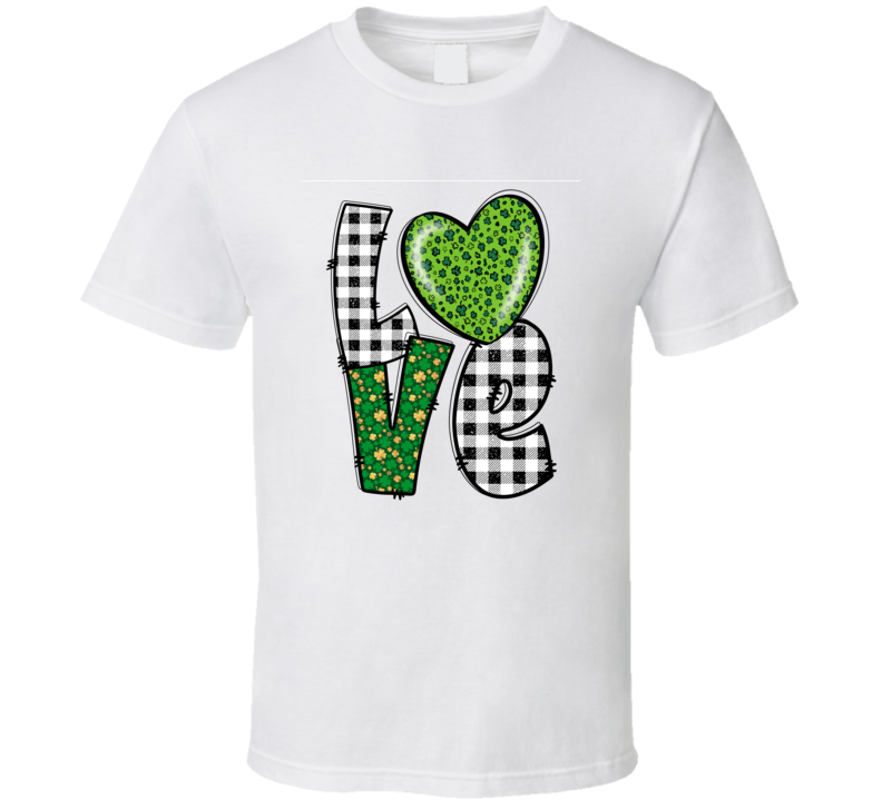 Love T-shirt St Patricks Day Fun Cool Irish Holiday Tee Gift T Shirt