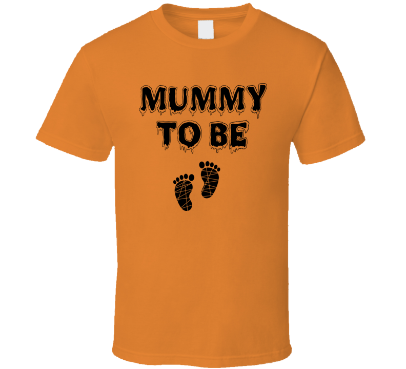 Mummy To Be Funny Pregnant Mom Halloween Tee Cool Fall T-shirt Holiday Novelty T Shirt