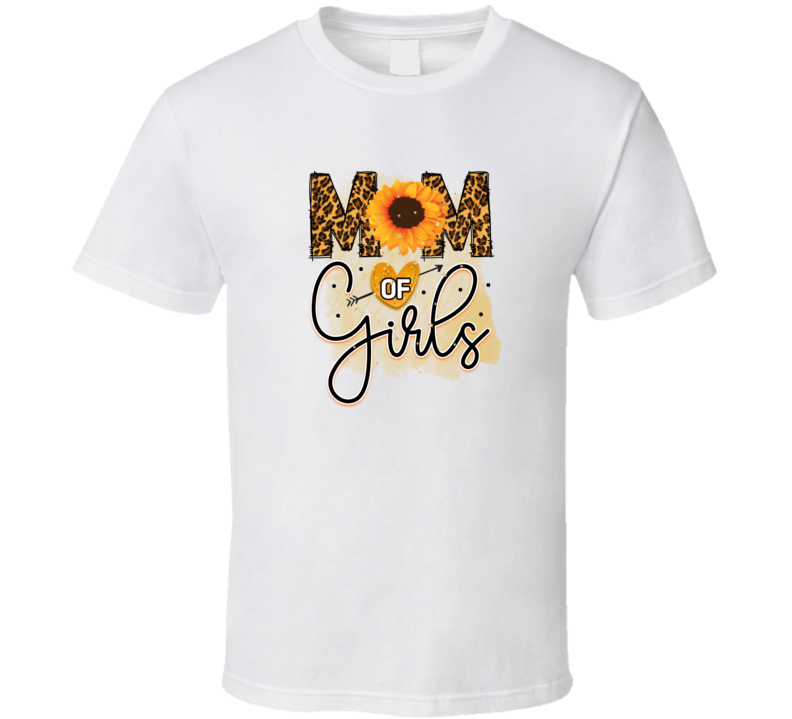 Mom Of Girls Tshirt Cute Mother's Day Tee For Mom Pretty T Shirt
