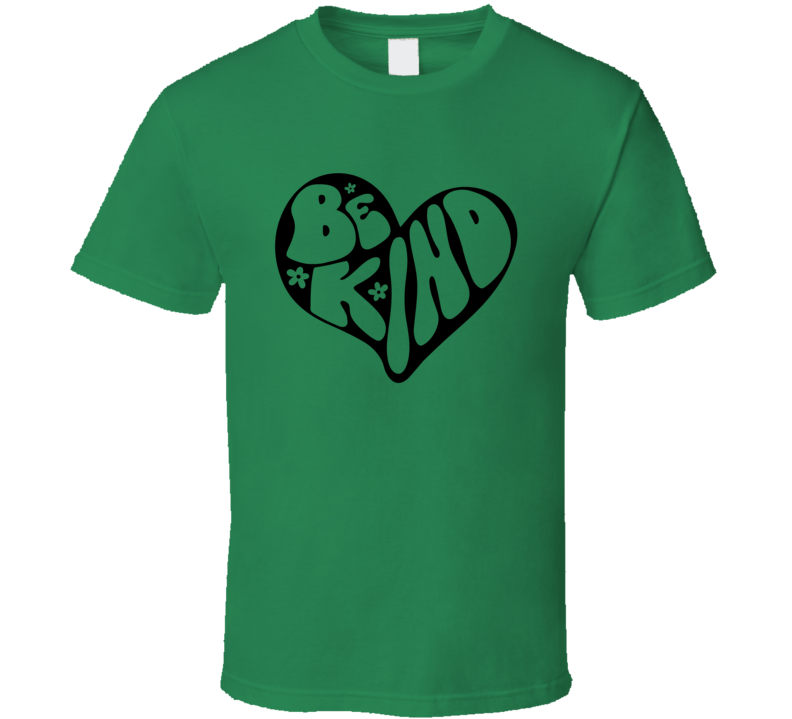 Caring Be Kind Tee Very Cool Motivational And Inspirational T Shirt