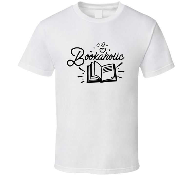 Bookaholic Tshirt Hilarious Reading Tee For Avid Readerst T Shirt