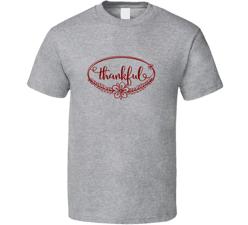 Thankful Floral Swag Tee Cool Fall Holiday Autumn Novelty Thanksgiving T Shirt