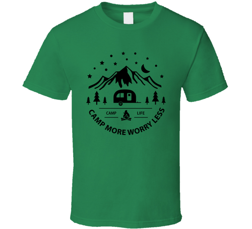 Camp More Worry Less Tee Cool Tshirt For Outdoor Enthusiasts T Shirt