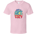 Lets Get Cozy Tee Cool Fall T-shirt Winter Season Novelty T Shirt