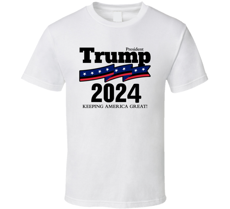 President Trump 2024 T Shirt Donald Trump Tee Keeping America Great Gift T Shirt