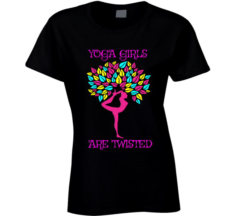 Yoga Girls Are Twisted Ladies Fitted T-Shirt Novelty Gift Exercise Gym Shirt