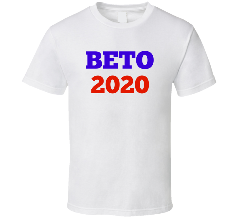 Beto 2020 Political T-shirt Novelty Progressive O'rourke For President Gift Tee